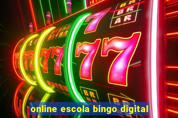 online escola bingo digital